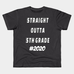 Straight Outta 5th grade 2020 Kids T-Shirt